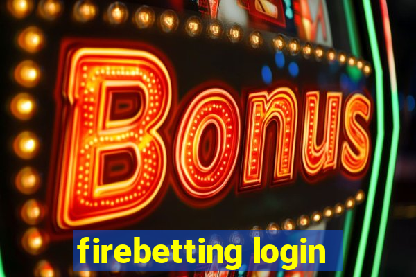 firebetting login